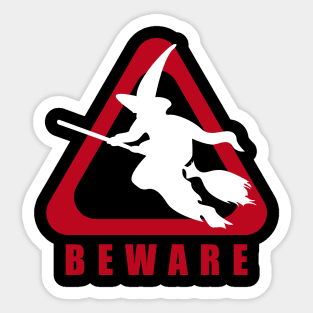 Beware of the Witch Sticker